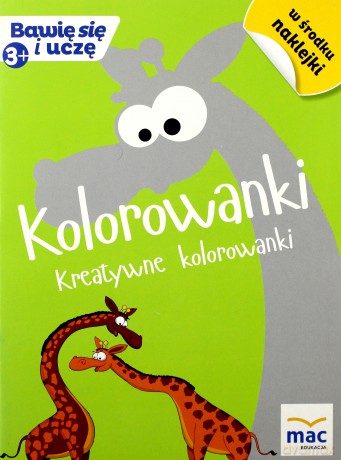 Bawię się i uczę. Trzylatek Kolorowanki [KSIĄŻKA]