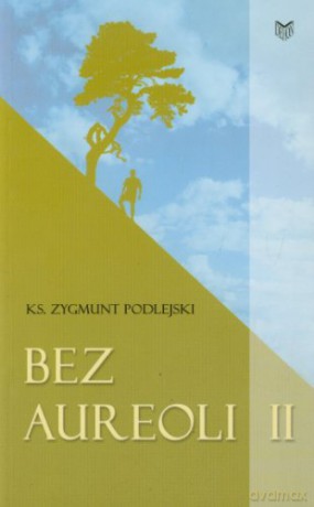 Bez aureoli 2 [KSIĄŻKA]