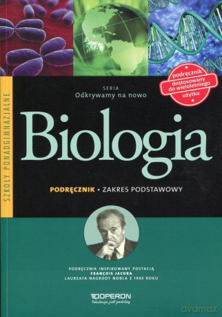 Biologia LO Odkrywamy na nowo. Podręcznik zakres podstawowy [KSIĄŻKA]