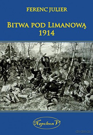 Bitwa pod Limanową 1914 [KSIĄŻKA]