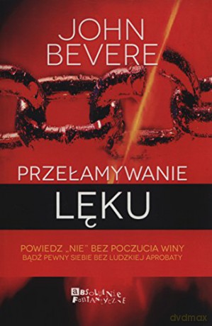 Przełamywanie lęku [KSIĄŻKA]