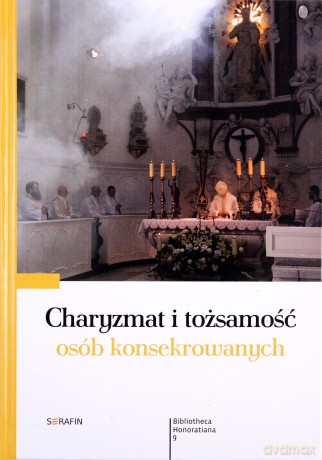 Charyzmat i tożsamość osób konsekrowanych [KSIĄŻKA]