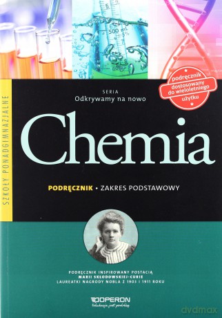 Chemia LO Odkrywamy na nowo. Podręcznik zakres podstawowy [KSIĄŻKA]