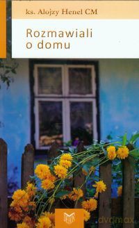 Rozmawiali o domu [KSIĄŻKA]