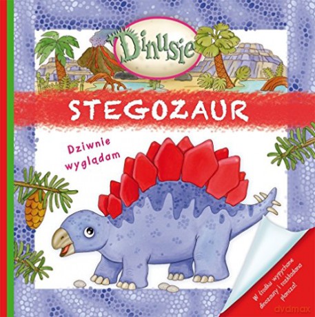 Dinusie. Stegozaur [KSIĄŻKA]