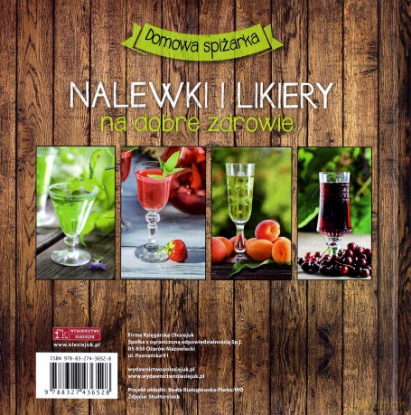Domowa spiżarka Nalewki i likiery na dobre zdrowie [KSIĄŻKA]