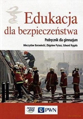 Edukacja dla bezpieczeństwa Gimnazjum 1. Podręcznik [KSIĄŻKA]