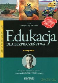 Edukacja dla bezpieczeństwa LO Odkrywamy na nowo. Podręcznik [KSIĄŻKA]