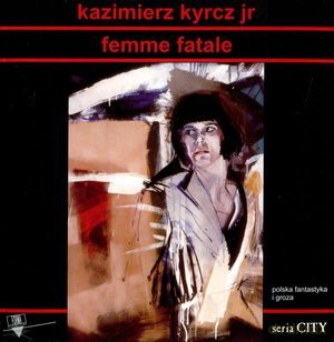 Femme fatale [KSIĄŻKA]