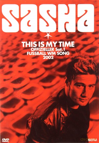 Sasha: This Is My Time [DVD]