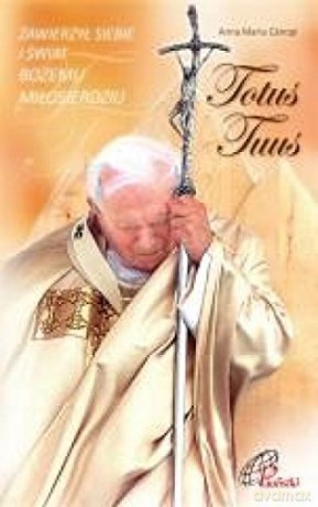 Totus Tuus [KSIĄŻKA]