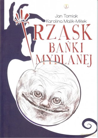 Trzask bańki mydlanej [KSIĄŻKA]