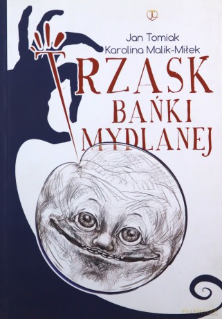 Trzask bańki mydlanej [KSIĄŻKA]