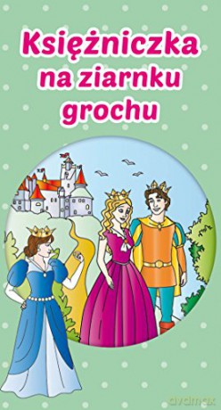 Harmonijka. Księżniczka na ziarnku grochu [KSIĄŻKA]