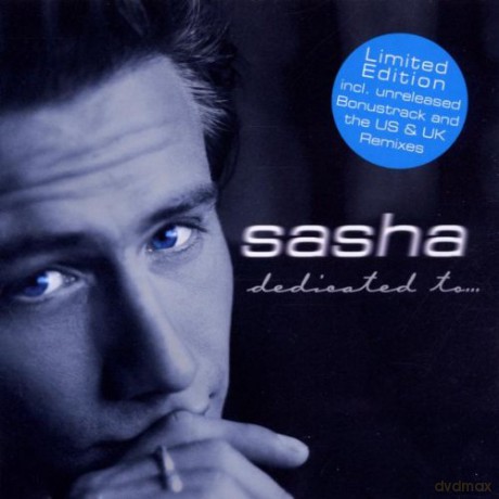 Sasha: Dedicated To ...(Tour Edition) [CD]