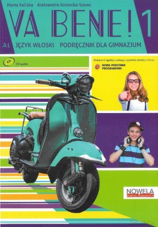 VA BENE! 1. Podręcznik + ćwiczenia [KSIĄŻKA]+[CD]