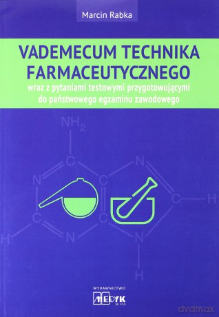 Vademecum Technika Farmaceutycznego [KSIĄŻKA]