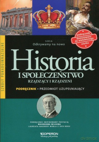 Historia LO Rządzący i rządzeni Odkrywamy na nowo [KSIĄŻKA]