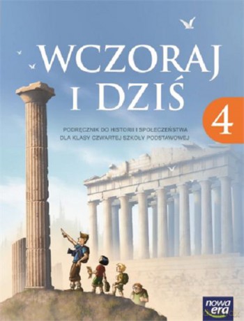 Historia Szkoła podstawowa 4 Wczoraj i dziś. Podręcznik [KSIĄŻKA]