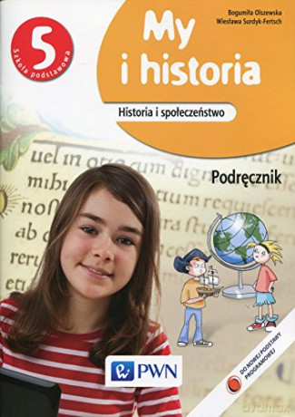 Historia Szkoła podstawowa 5 My i historia. Podręcznik [KSIĄŻKA]