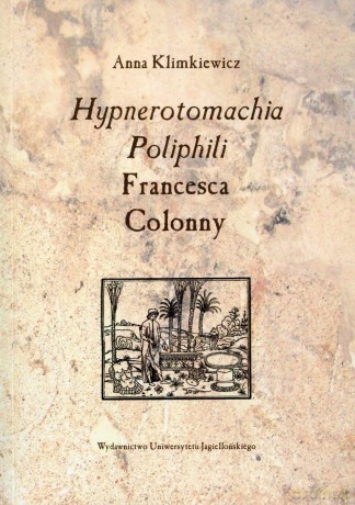 Hypnerotomachia Poliphili Francesca Colonny [KSIĄŻKA]