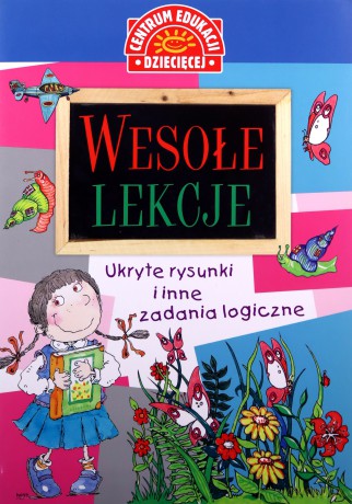 Wesołe lekcje. Ukryte rysunki i inne zadania log.. [KSIĄŻKA]