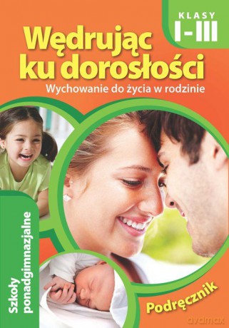 Wędrując ku dorosłości LO 1 - 3. Podręcznik [KSIĄŻKA]