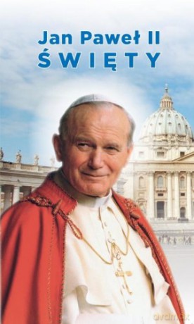 Jak Paweł II Święty [KSIĄŻKA]