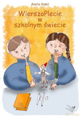 WierszoPlecie w szkolnym świecie [KSIĄŻKA]