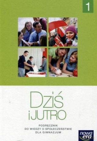 WOS Gimnazjum 1 - 3 Dziś i jutro. Podręcznik cz.1 [KSIĄŻKA]