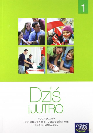 WOS Gimnazjum 1 - 3 Dziś i jutro. Podręcznik cz.1 [KSIĄŻKA]