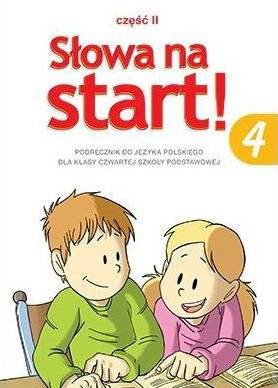 Język polski Szkoła podstawowa 4/2 Słowa na Start. Podręcznik [KSIĄŻKA]