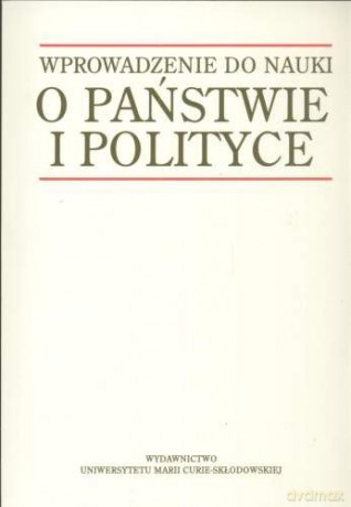 Wprowadzenie do nauki o państwie i polityce [KSIĄŻKA]