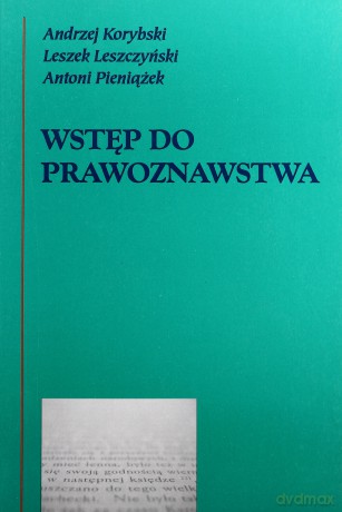 Wstęp do prawoznawstwa [KSIĄŻKA]