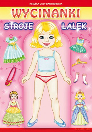 Wycinanki Stroje lalek [KSIĄŻKA]