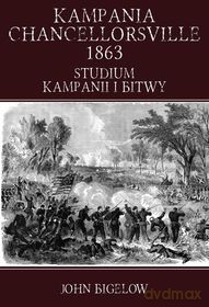 Kampania Chancellorsville 1863 [KSIĄŻKA]