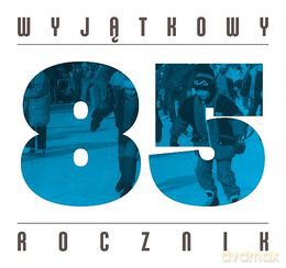 Wyjątkowy rocznik 1985 [KSIĄŻKA]