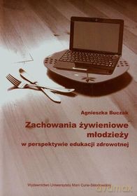 Zachowania żywieniowe młodzieży w perspektywie [KSIĄŻKA]