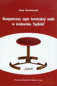 Komputerowy zapis konstrukcji mebli w środowisku [KSIĄŻKA]