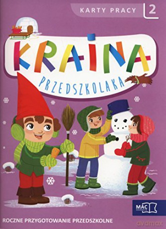 Kraina przedszkolaka Karty Pracy 2 [KSIĄŻKA]