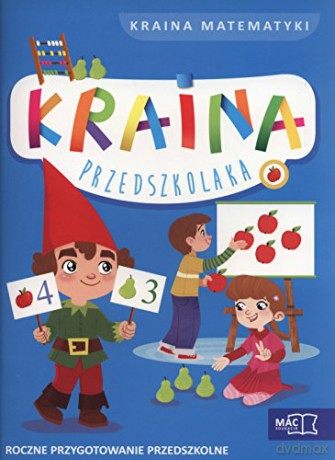 Kraina przedszkolaka Kraina matematyki [KSIĄŻKA]