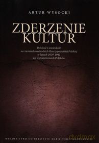 Zderzenie kultur. Polskość i sowieckość [KSIĄŻKA]