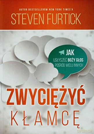 Zwyciężyć kłamcę [KSIĄŻKA]