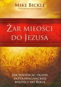 Żar miłości do Jezusa [KSIĄŻKA]