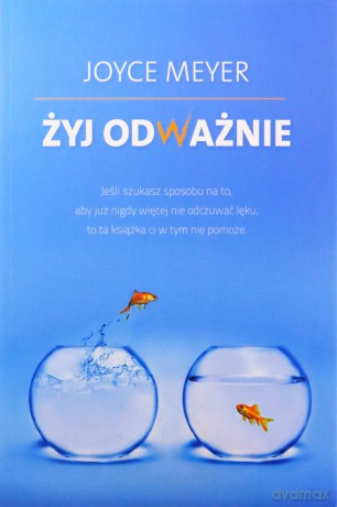 Żyj odważnie [KSIĄŻKA]