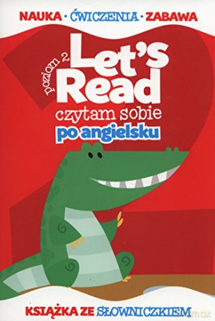 Let's Read czytam sobie po angielsku poziom 2 [KSIĄŻKA]