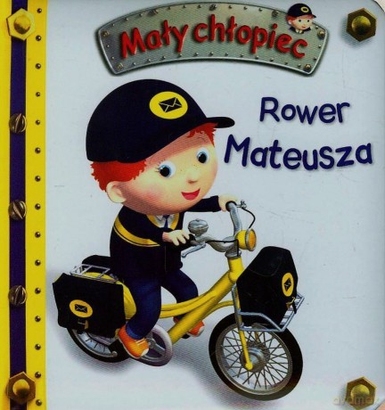 Mały chłopiec. Rower Mateusza [KSIĄŻKA]