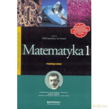 Matematyka LO 1 Odkrywamy.... Podręcznik zakres podstawowy [KSIĄŻKA]