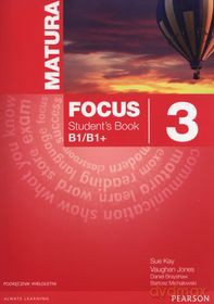 Matura Focus 3 PL Podręcznik B1/B1 + [KSIĄŻKA]