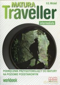 Matura Traveller Intermediate. Ćwiczenie [KSIĄŻKA]